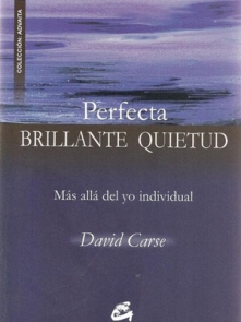 Perfecta Brillante Quietud