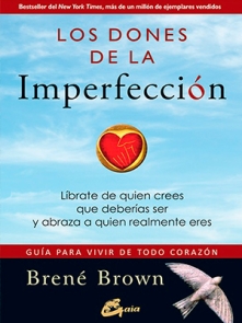 Dones de la Imperfección Los