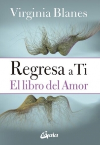 Regresa a Ti el Libro del Amor