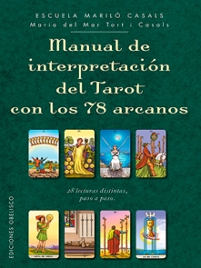 Manual de Interpretación del Tarot con los 78 Arcanos