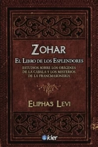 Zohar. El Libro de Los Esplendores